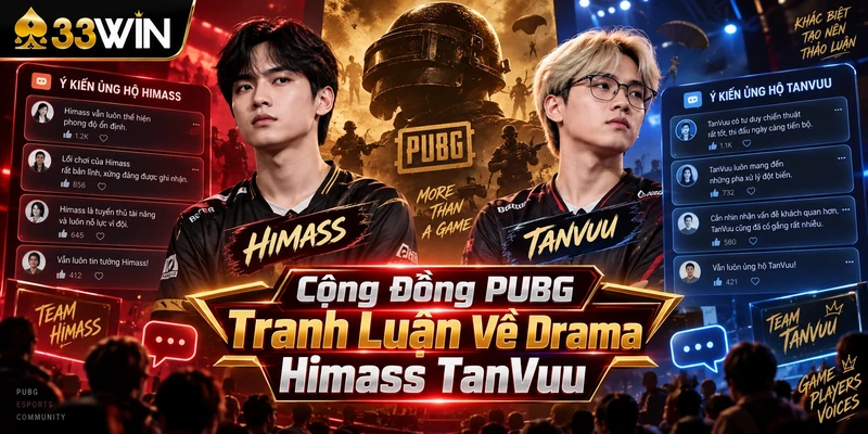 Cộng đồng PUBG tranh luận về drama Himass TanVuu